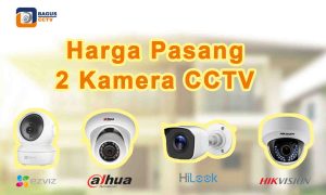 Harga Pasang CCTV 2 Kamera