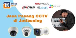 pasang cctv jatibening