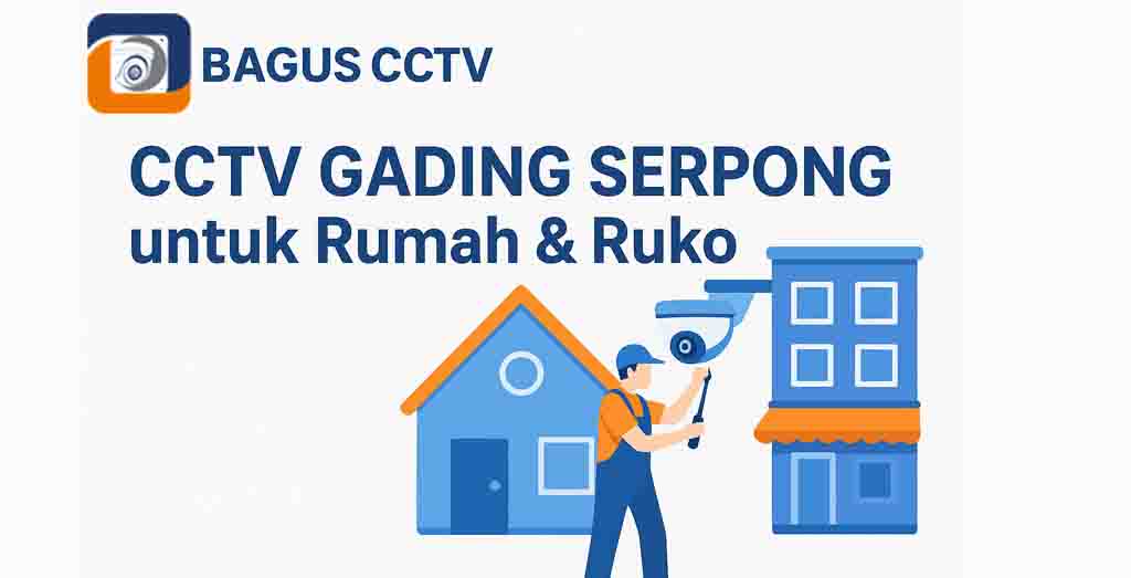 cctv gading serpong