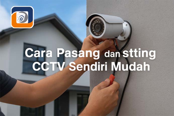 cara setting CCTV