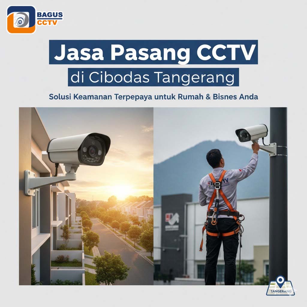 Jasa Pasang CCTV Cibodas Tangerang